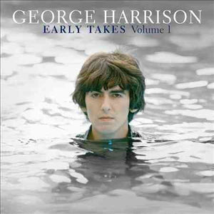 George Harrison Early Takes Volume 1