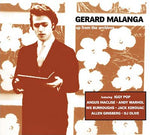 GERARD MALANGA Up From the Archives