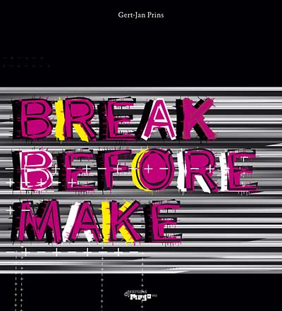 GERT-JAN PRINS Break Before Make