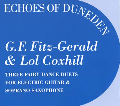 G.F. FITZ-GERALD & LOL COXHILL Echoes of Duneden