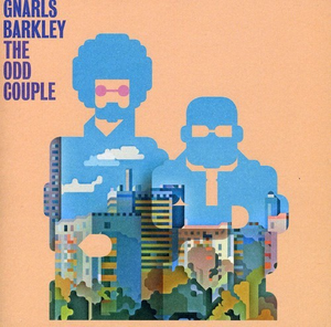 Gnarls Barkley The Odd Couple [Explicit Content]