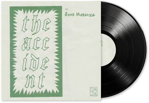 Good Morning The Accident (Indie Exclusive)