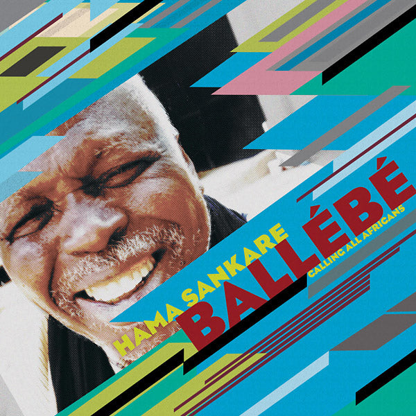 HAMA SANKARE Ballebe - Calling All Africans