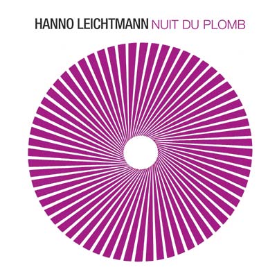 HANNO LEICHTMANN Nuit du Plomb