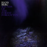 HANS BERG Sounds Of The Forest Forgotten