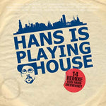 HANS NIESWANDT Hans Is Playing House
