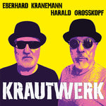 HARALD GROSSKOPF & EBERHARD KRANEMANN Krautwerk