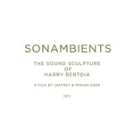 HARRY BERTOIA Sonambients: The Sound Sculpture Of Harry Bertoia