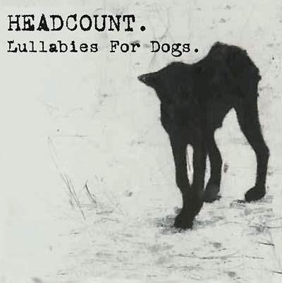 HEADCOUNT Lullabies for Dogs