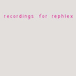 HECKER Recordings For Rephlex