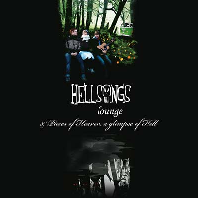 HELLSONGS Lounge/Pieces of Heaven, A Glimpse of Hell