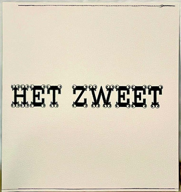 HET ZWEET Het Zweet