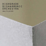 HIGHGRADE DISHARMONIC ORCHESTRA Multilayer