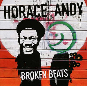 Horace Andy Broken Beats