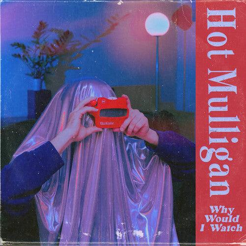 Hot Mulligan Why Would I Watch [Explicit Content] (Colored Vinyl, Reissue)