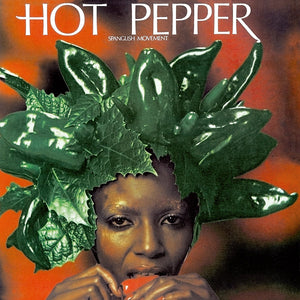 HOT PEPPER Spanglish Movement
