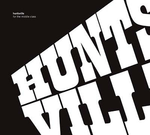 HUNTSVILLE For the Middle Class