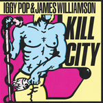 Iggy & James Williamson Pop Kill City