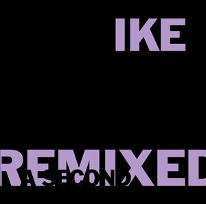 IKE YARD Remixed