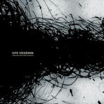 ILPO VAISANEN Keskipaivan Hetken Sumea Vaillinaisuus