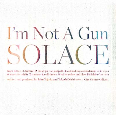 I'M NOT A GUN Solace