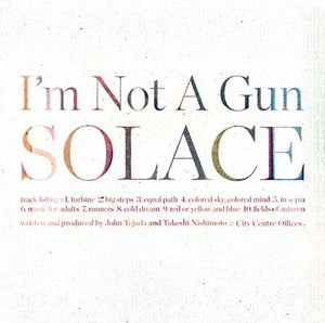 I'M NOT A GUN Solace
