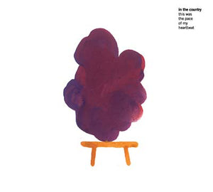 IN THE COUNTRY This Was the Pace of My Heartbeat