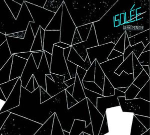 ISOLEE We Are Monster