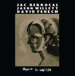 JAC BERROCAL, JASON WILLETT, DAVID FENECH Xmas In March