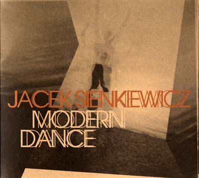 JACEK SIENKIEWICZ Modern Dance