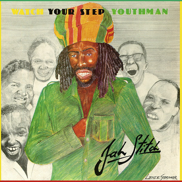 JAH STITCH Watch Your Step Youthman