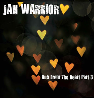 JAH WARRIOR Dub from the Heart Part 3