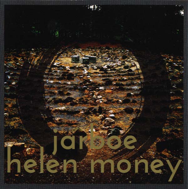 JARBOE & HELEN MONEY Jarboe & Helen Money