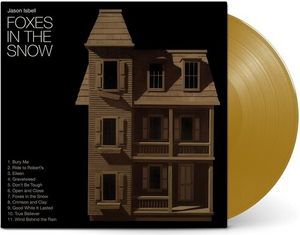 Jason Isbell Foxes In The Snow (Indie Exclusive, Metallic Gold Colored Vinyl)