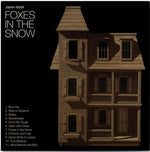 Jason Isbell Foxes In The Snow (Indie Exclusive)