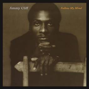 Jimmy Cliff Follow My Mind (RSD 4/23/2022)