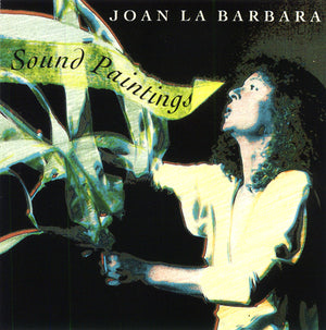 JOAN LA BARBARA Sound Paintings