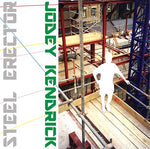 JODEY KENDRICK Steel Erector