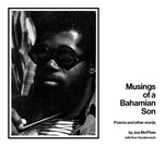 JOE MCPHEE/KEN VANDERMARK Musings of a Bahamian Son: Poems and Other Words