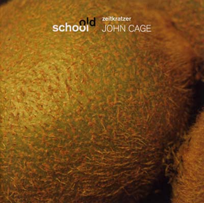 JOHN CAGE Old School