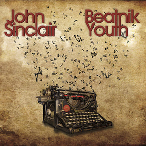 JOHN SINCLAIR Beatnik Youth