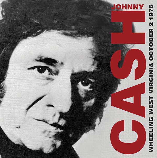 Johnny Cash Wheeling West Virginia October 2 1976