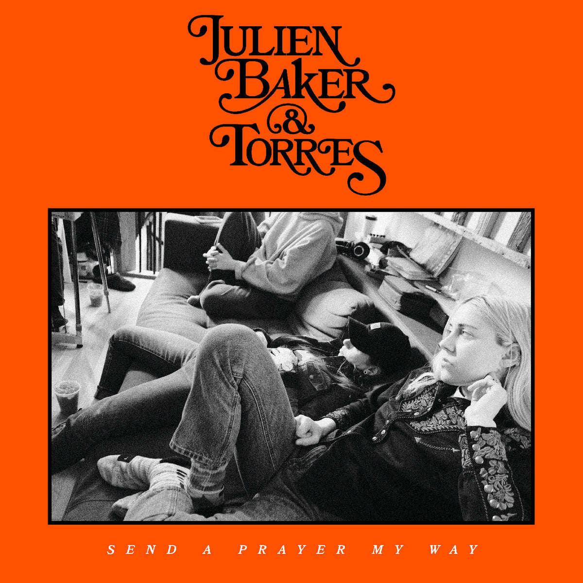 Julien & Torres Baker Send A Prayer My Way