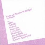KAMMERFLIMMER KOLLEKTIEF Remixed