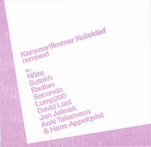 KAMMERFLIMMER KOLLEKTIEF Remixed