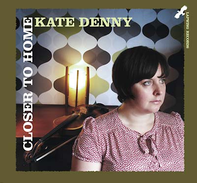 KATE DENNY Closer to Home