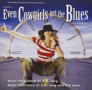 K.D. Lang Even Cowgirls Get The Blues (Music From the Motion Picture Soundtrack) (Limited Edition, "Cowgirl" Blue Colored Vinyl)