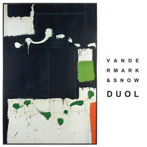 KEN VANDERMARK/MICHAEL SNOW Duol