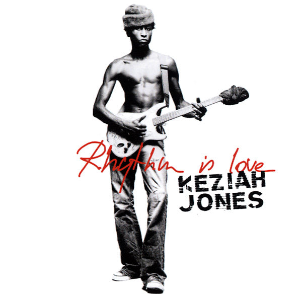 KEZIAH JONES Rhythm Is Love