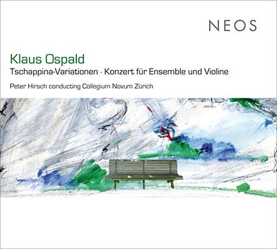 KLAUS OSPALD Tschappina-Variationen/Konzert für Ensemble und Violine